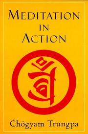 Chögyam Trungpa — Meditation in Action