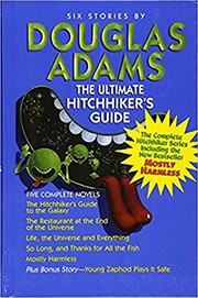 Douglas Adams — The Hitchhiker’s Guide to the Galaxy (Hitchhiker's Guide to the Galaxy, #1)