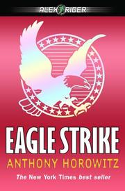 Anthony Horowitz — Eagle Strike (Alex Rider, #4)