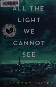 Anthony Doerr — All the Light We Cannot See