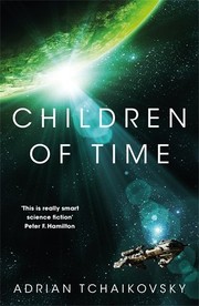 Adrian Tchaikovsky — Children of Time (Children of Time, #1)