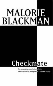 Malorie Blackman — Checkmate (Noughts & Crosses, #3)