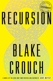 Blake Crouch — Recursion
