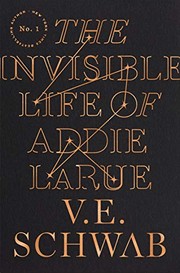 V.E. Schwab — The Invisible Life of Addie LaRue