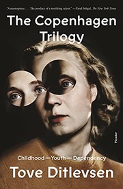 Tove Ditlevsen — The Copenhagen Trilogy (The Copenhagen Trilogy #1-3)
