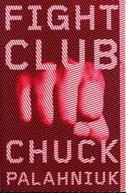 Chuck Palahniuk — Fight Club