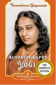 Paramahansa Yogananda — Autobiography of a Yogi