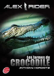 Anthony Horowitz — Crocodile Tears (Alex Rider, #8)
