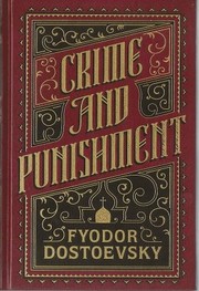 Fyodor Dostoevsky — Crime and Punishment