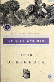 John Steinbeck — Of Mice and Men