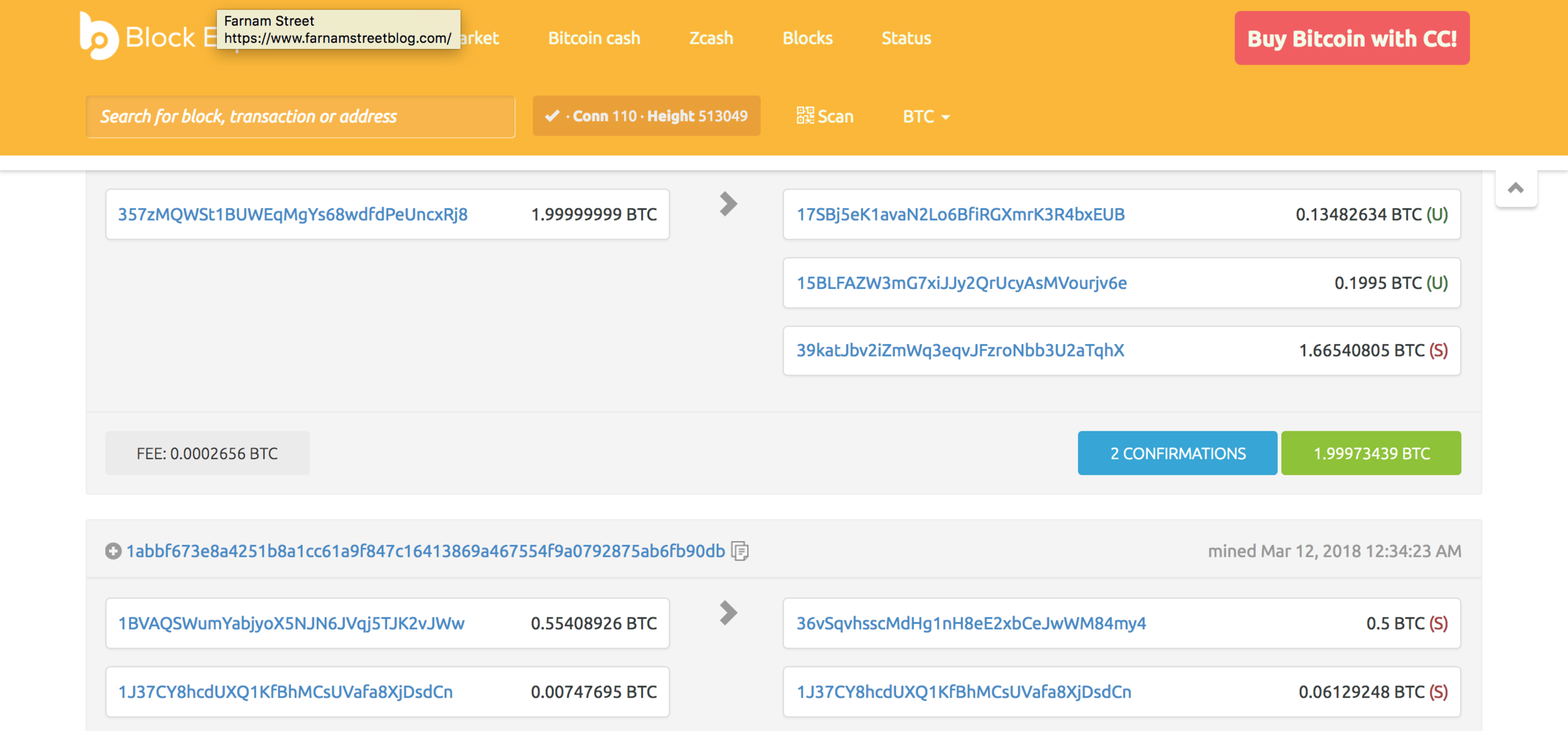  A screenshot from  Blockexplorer  which depicts transactions in real time. The  U  and  S  to the right stands for  unspent  and  spent  outputs to the receiving addresses 